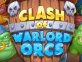 游戏 Clash of Warlord Orcs
