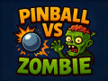 游戏 Pinball VS Zombie